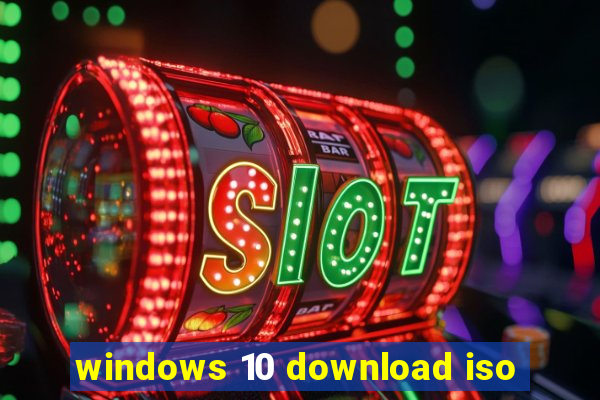 windows 10 download iso